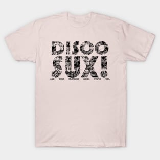 DISCO SUX! T-Shirt